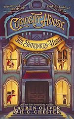 Télécharger le livre :  Curiosity House: The Shrunken Head (Book One)