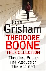 Télécharger le livre :  Theodore Boone: The Collection (Books 1-3)