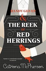 Télécharger le livre :  Dandy Gilver and The Reek of Red Herrings