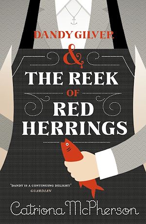 Téléchargez le livre :  Dandy Gilver and The Reek of Red Herrings
