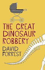 Télécharger le livre :  The Great Dinosaur Robbery