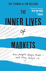 Télécharger le livre :  The Inner Lives of Markets