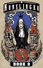 Télécharger le livre :  Nunslinger 9