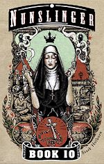 Télécharger le livre :  Nunslinger 10