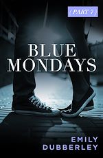 Télécharger le livre :  Blue Mondays Part Seven