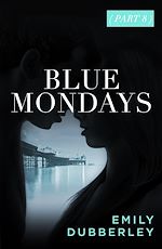 Télécharger le livre :  Blue Mondays Part Eight