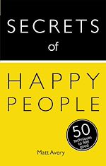 Télécharger le livre :  Secrets of Happy People