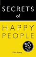 Télécharger le livre :  Secrets of Happy People