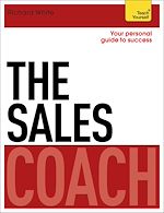 Télécharger le livre :  The Sales Coach: Teach Yourself