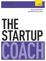 Télécharger le livre :  The Startup Coach: Teach Yourself
