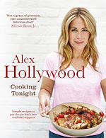 Télécharger le livre :  Alex Hollywood: Cooking Tonight