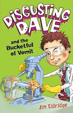 Télécharger le livre :  Disgusting Dave and the Bucketful of Vomit