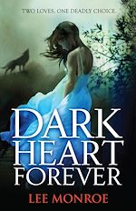 Télécharger le livre :  Dark Heart Forever