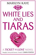 Télécharger le livre :  White Lies and Tiaras