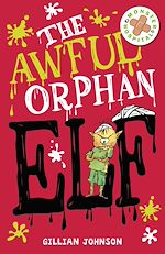 Télécharger le livre :  The Awful Orphan Elf