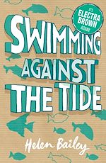 Télécharger le livre :  Electra Brown: 3: Swimming Against the Tide