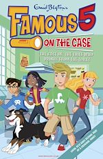 Télécharger le livre :  Famous 5 on the Case: Case File 6: The Case of the Thief Who Drinks From the Toilet