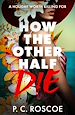 Télécharger le livre :  How the Other Half Die