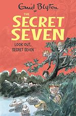 Télécharger le livre :  Look Out, Secret Seven