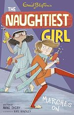 Télécharger le livre :  The Naughtiest Girl: Naughtiest Girl Marches On