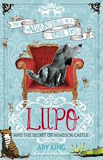 Télécharger le livre :  Lupo and the Secret of Windsor Castle