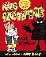 Télécharger le livre :  King Flashypants and the Evil Emperor