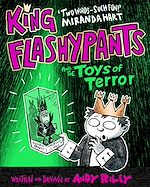 Télécharger le livre :  King Flashypants and the Toys of Terror