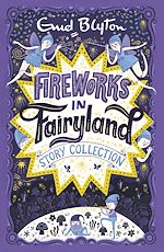 Télécharger le livre :  Fireworks in Fairyland Story Collection