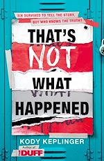 Télécharger le livre :  That's Not What Happened