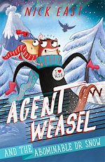 Télécharger le livre :  Agent Weasel and the Abominable Dr Snow