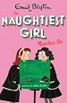 Télécharger le livre :  The Naughtiest Girl: Naughtiest Girl Marches On