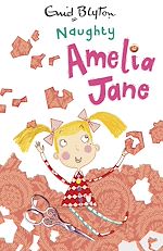 Télécharger le livre :  Naughty Amelia Jane!