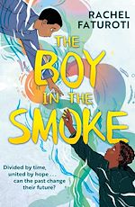 Télécharger le livre :  The Boy in the Smoke