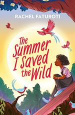 Télécharger le livre :  The Summer I Saved the Wild