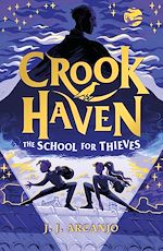 Télécharger le livre :  Crookhaven The School for Thieves