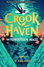 Télécharger le livre :  Crookhaven: The Forgotten Maze
