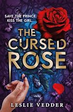 Télécharger le livre :  The Bone Spindle: The Cursed Rose