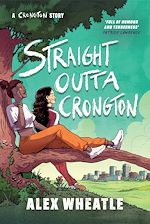 Télécharger le livre :  Straight Outta Crongton
