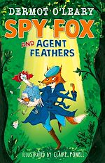 Télécharger le livre :  Spy Fox and Agent Feathers