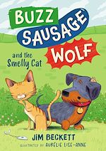 Download this eBook Buzz Sausage Wolf and the Smelly Cat
