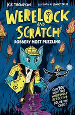 Download this eBook Werelock and Scratch: Robbery Most Puzzling