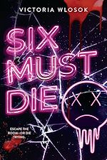Télécharger le livre :  Six Must Die