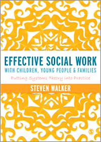Téléchargez le livre :  Effective Social Work with Children, Young People and Families