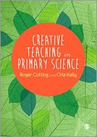 Téléchargez le livre :  Creative Teaching in Primary Science