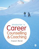 Télécharger le livre :  Introduction to Career Counselling & Coaching