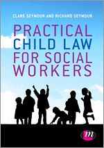 Télécharger le livre :  Practical Child Law for Social Workers