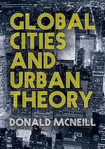 Télécharger le livre :  Global Cities and Urban Theory