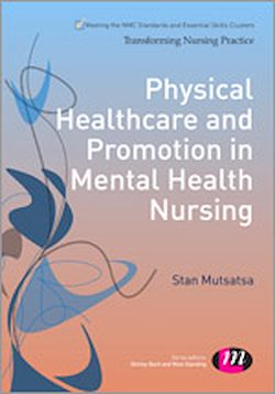 Télécharger le livre :  Physical Healthcare and Promotion in Mental Health Nursing