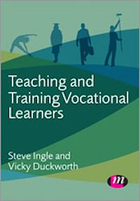 Téléchargez le livre :  Teaching and Training Vocational Learners