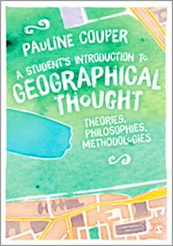 Télécharger le livre :  A Student's Introduction to Geographical Thought